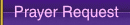 Prayer Request